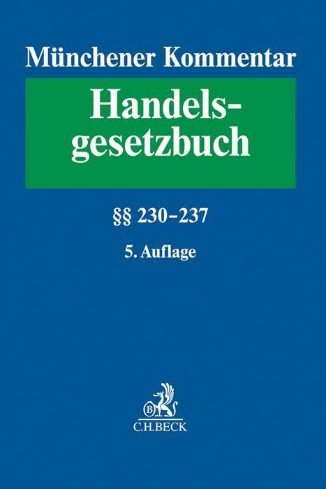 Kniha Münchener Kommentar zum Handelsgesetzbuch  Band 3: Zweites Buch. Handelsgesellschaften und stille Gesellschaft. Dritter Abschnitt. Stille Gesellschaft 