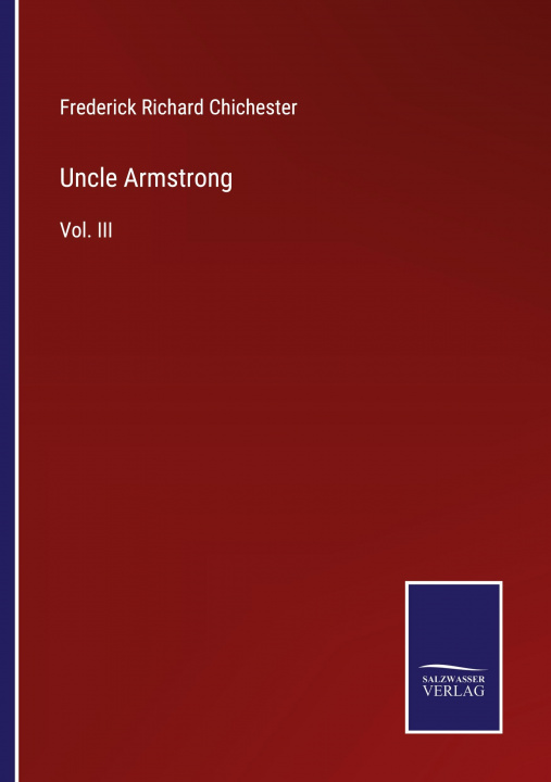 Knjiga Uncle Armstrong Frederick Richard Chichester