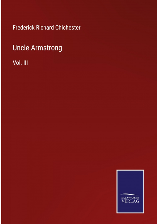 Knjiga Uncle Armstrong Frederick Richard Chichester