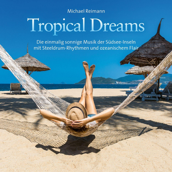 Zvok Tropical Dreams Michael Reimann