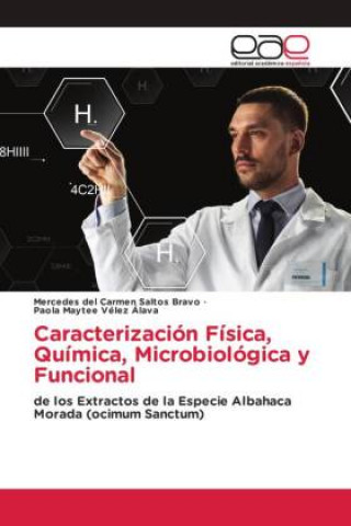 Книга Caracterización Física, Química, Microbiológica y Funcional Paola Maytee Vélez Álava