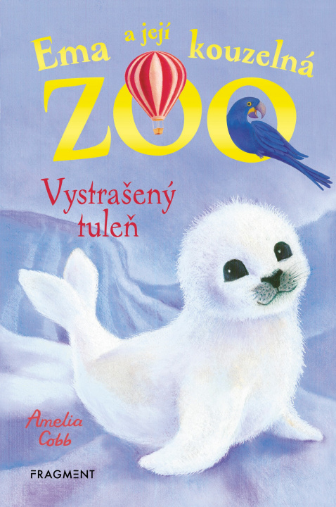 Könyv Ema a její kouzelná zoo Vystrašený tuleň Amelia Cobb