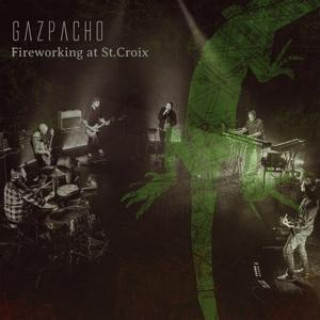 Audio Fireworking At St.Croix (Digipak) Gazpacho