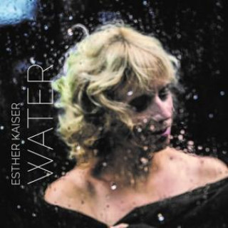 Zvok Esther Kaiser: Water Esther Kaiser