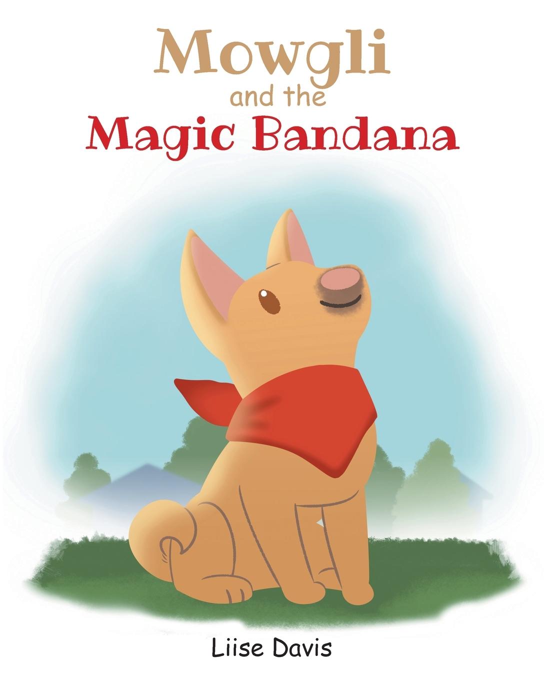 Knjiga Mowgli and the Magic Bandana Liise Davis
