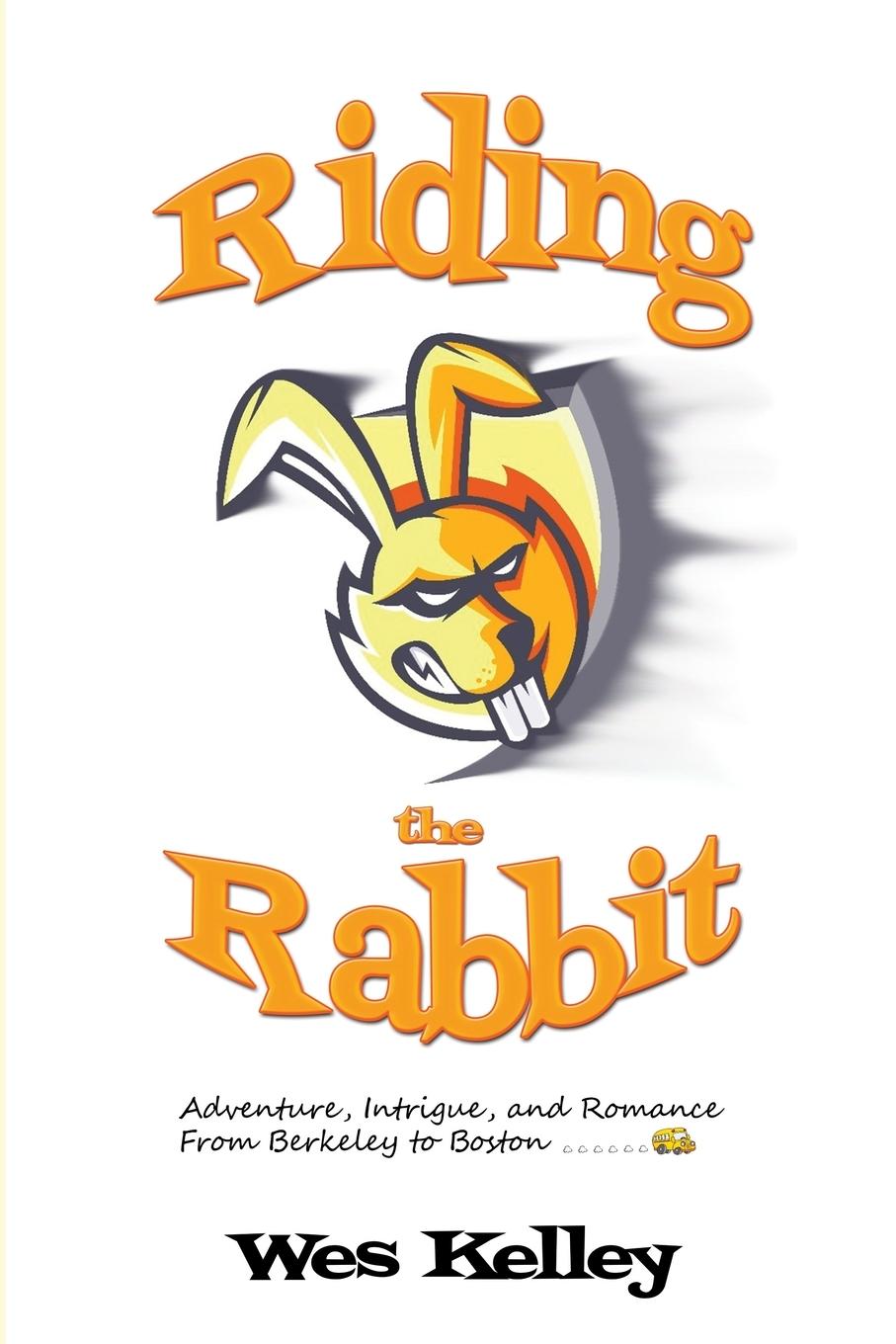 Book Riding the Rabbit Wes Kelley