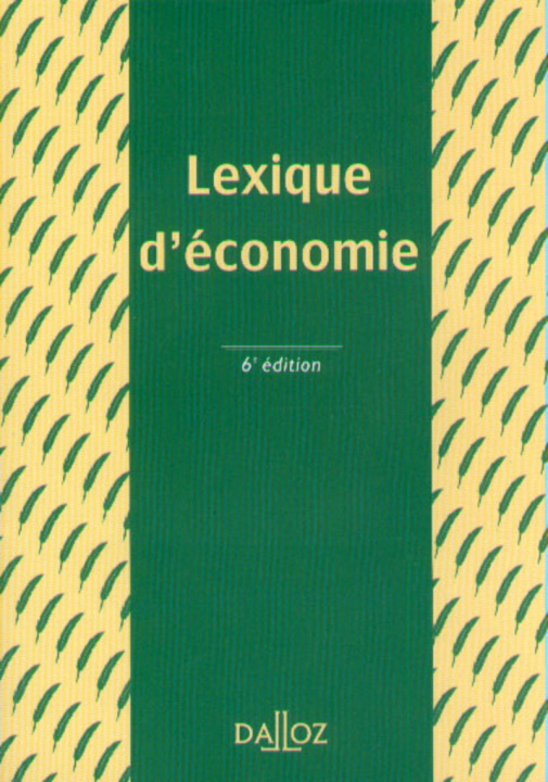 Book LEXIQUE D'ECONOMIE 6E EDITION Ahmed Silem