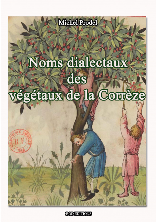 Kniha Noms Dialectaux Des Vegetaux de la Correze 