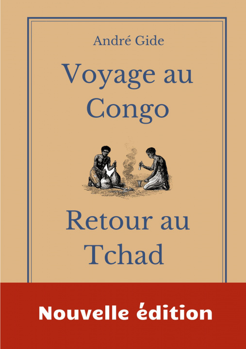 Könyv Voyage au Congo - Retour au Tchad 