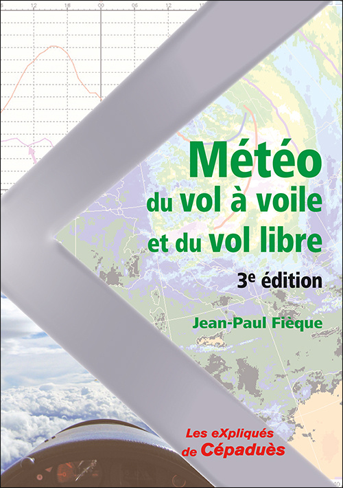 Книга Météo du Vol à Voile et du Vol Libre - 3e édition Fièque