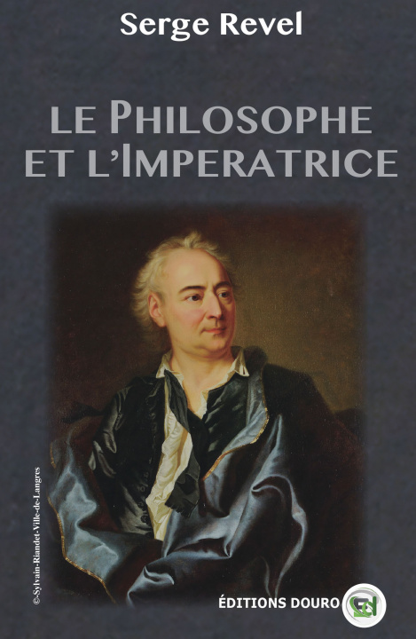 Knjiga Le Philosophe et l'Impératrice Serge REVEL