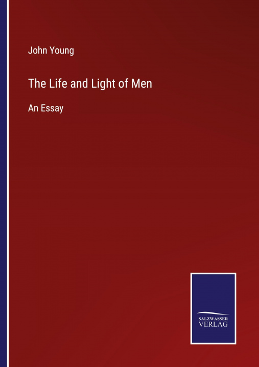 Knjiga Life and Light of Men John Young