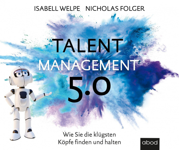 Digital Talentmanagement 5.0 Nicolas Folger