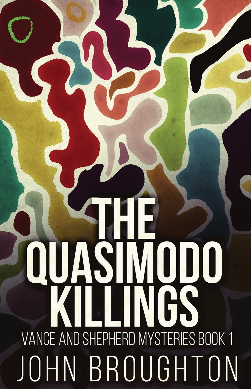 Knjiga Quasimodo Killings John Broughton