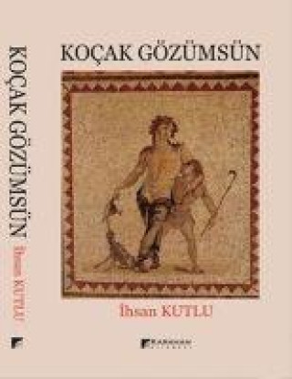 Knjiga Kocak Gözümsün 