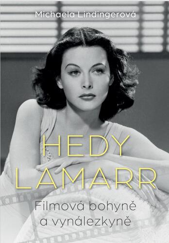 Kniha Hedy Lamarr Michaela Lindingerová