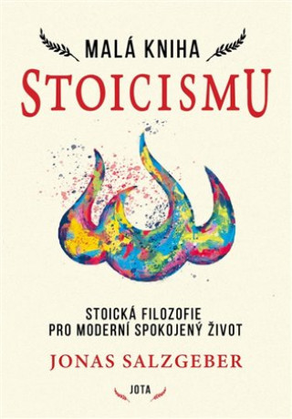Book Malá kniha stoicismu Jonas Salzgeber