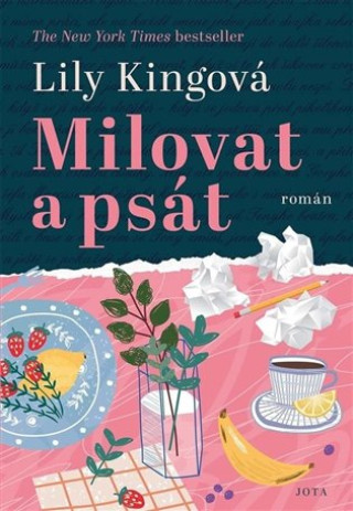 Book Milovat a psát Lily Kingová