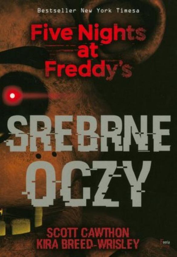 Książka Srebrne oczy Five Nights at Freddy’s Cawthon Scott