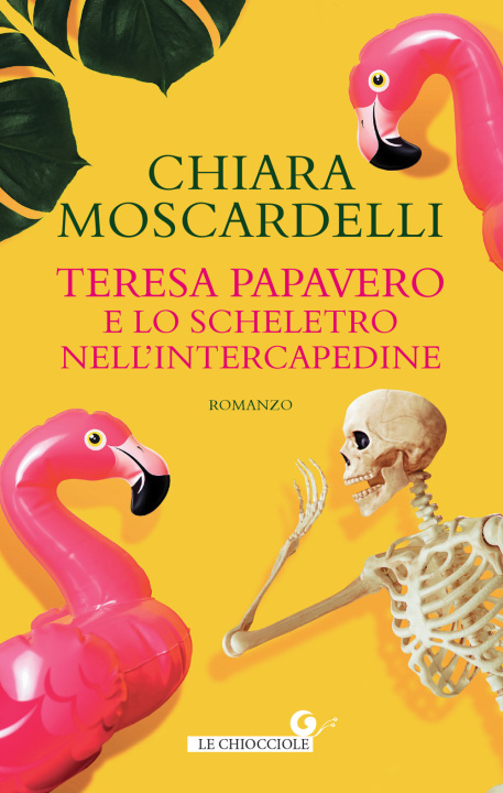 Livre Teresa Papavero e lo scheletro nell'intercapedine Chiara Moscardelli