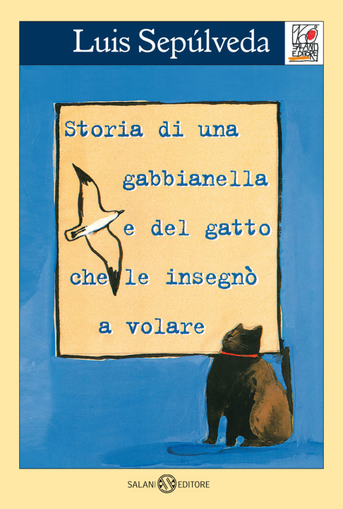 Kniha Storia di una gabbianella e del gatto che le insegnò a volare Luis Sepúlveda