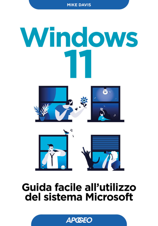 Könyv Windows 11. Guida facile all'utilizzo del sistema Microsoft Mike Davis