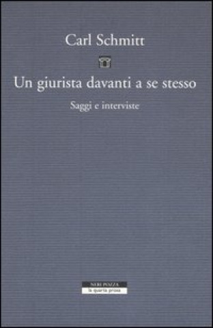 Książka giurista davanti a se stesso. Saggi e interviste Carl Schmitt