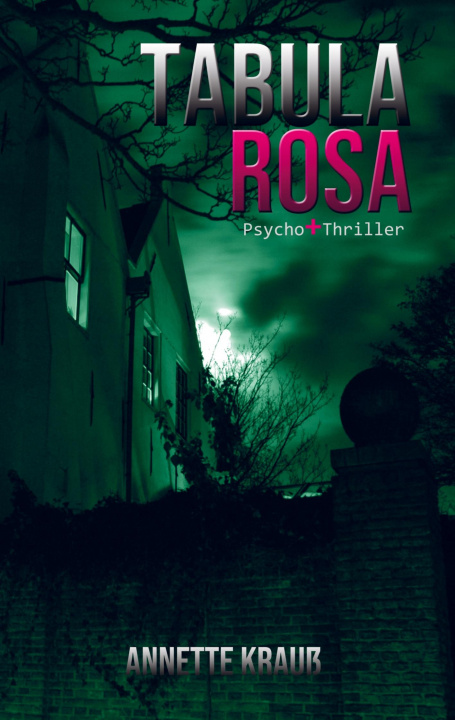Knjiga Tabula Rosa Annette Krauß