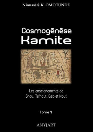 Kniha Cosmogénèse Kamite tome 4 OMOTUNDE