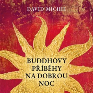 Audio Buddhovy příběhy na dobrou noc David Michie