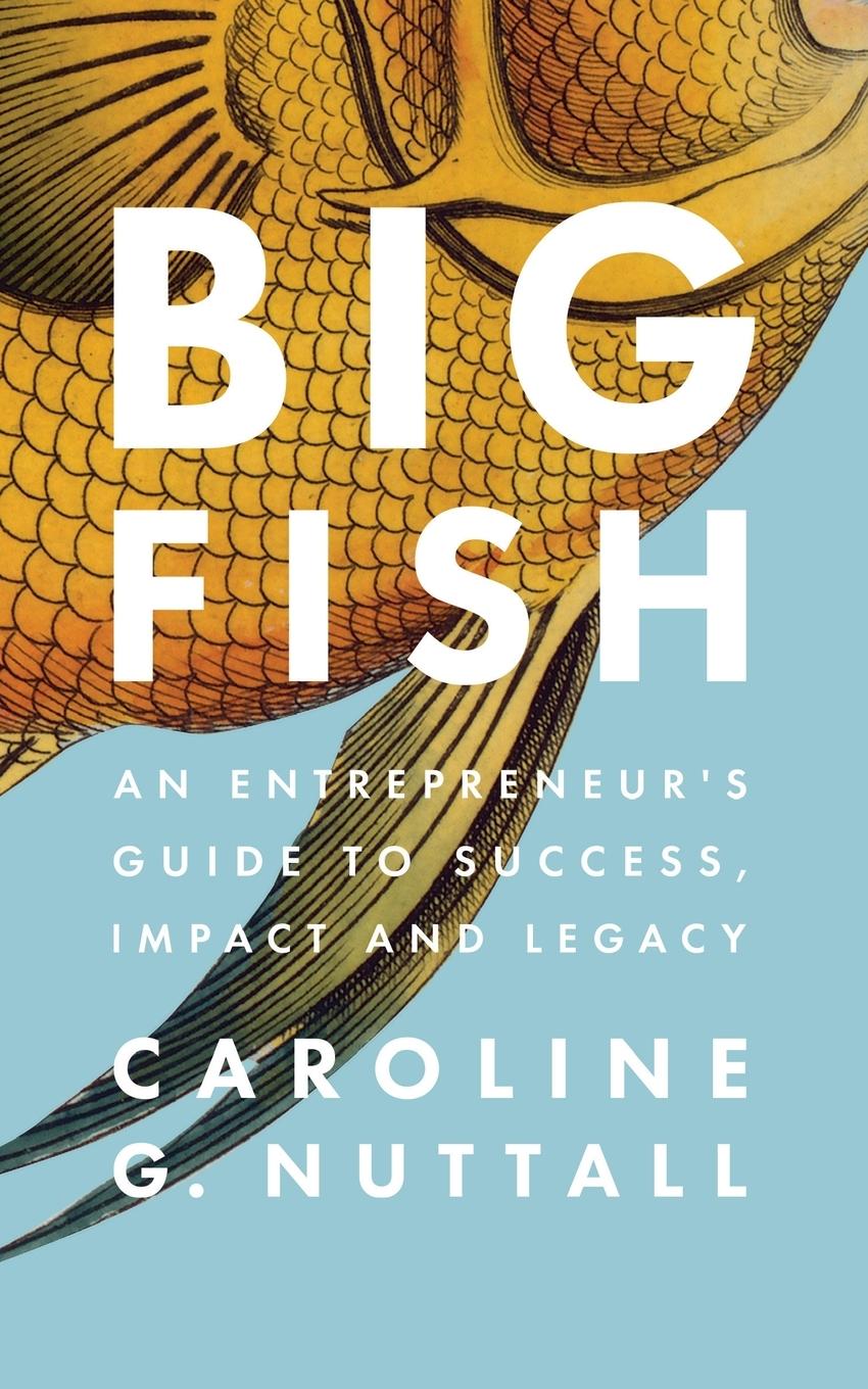 Knjiga Big Fish Caroline G. Nuttall