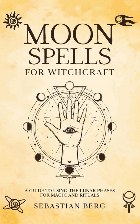 Kniha Moon Spells for Witchcraft 