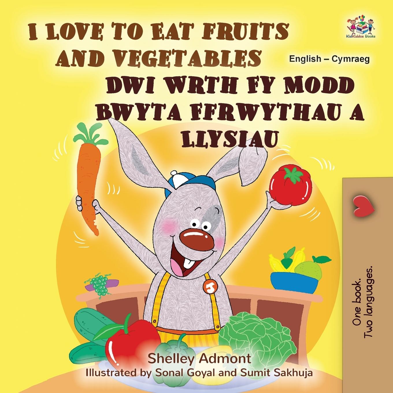 Carte I Love to Eat Fruits and Vegetables (English Welsh Bilingual Book for Kids) Kidkiddos Books