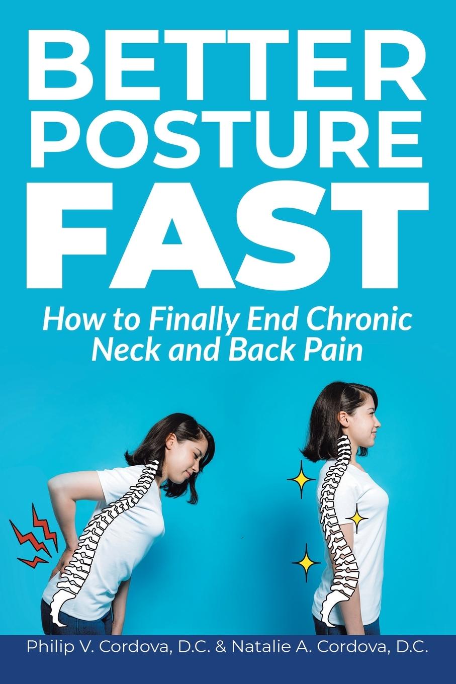 Knjiga Better Posture Fast Natalie A. Cordova D. C.