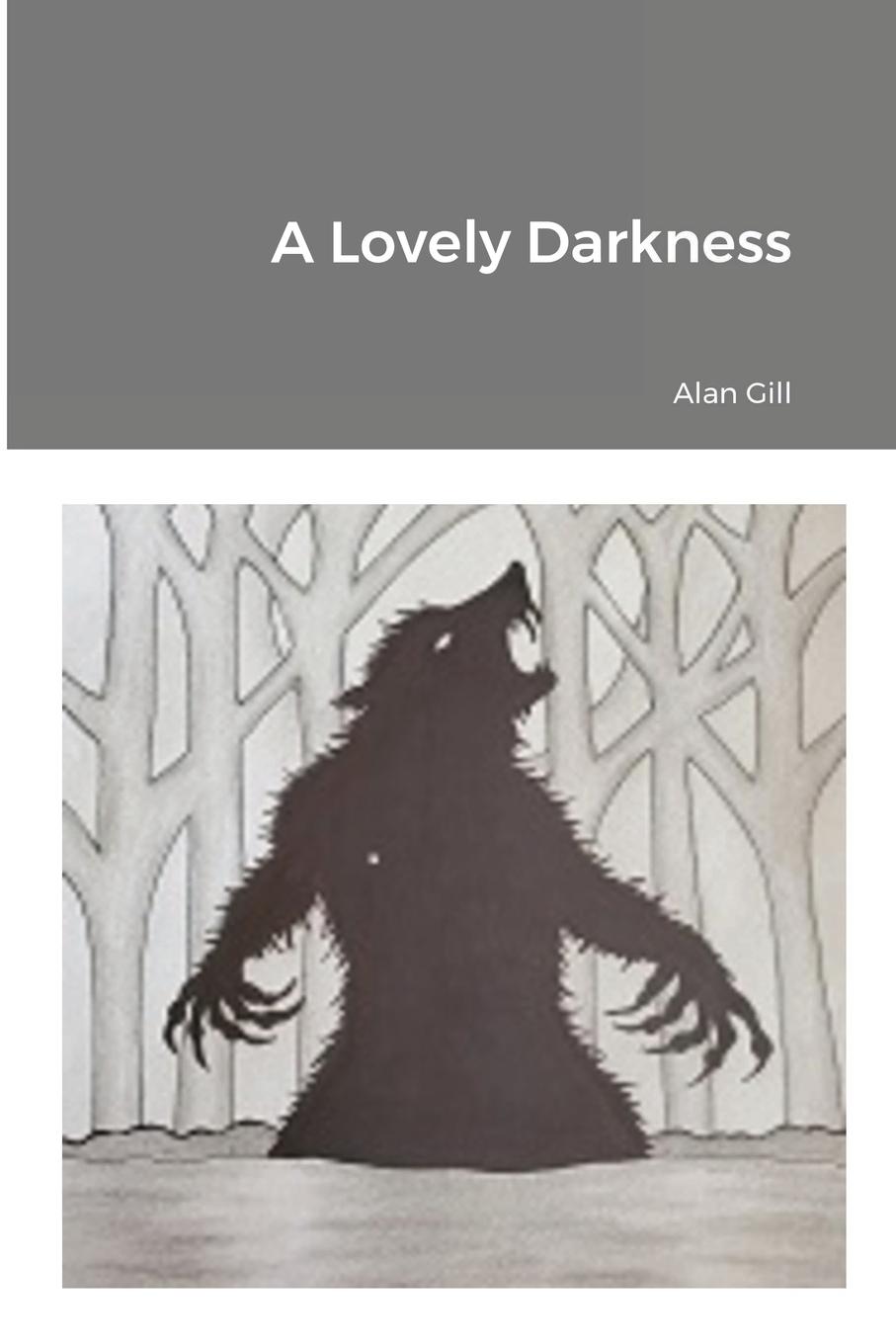 Kniha Lovely Darkness Alan Gill