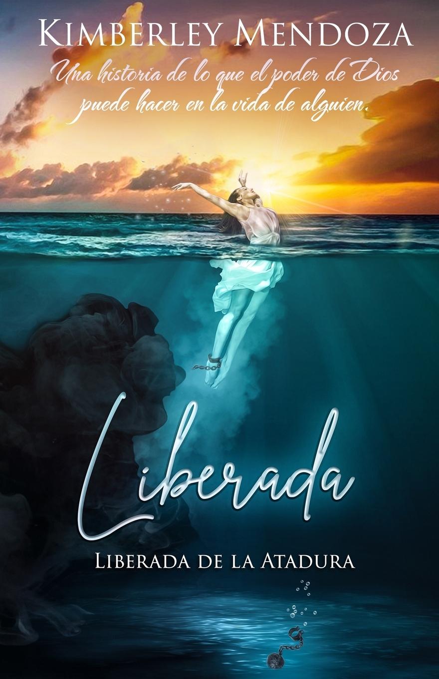 Libro Liberada Kimberley Mendoza