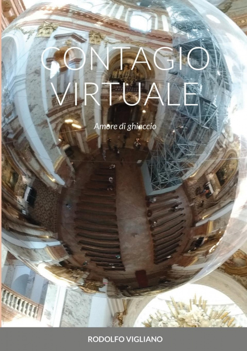 Boek Contagio Virtuale RODOLFO VIGLIANO