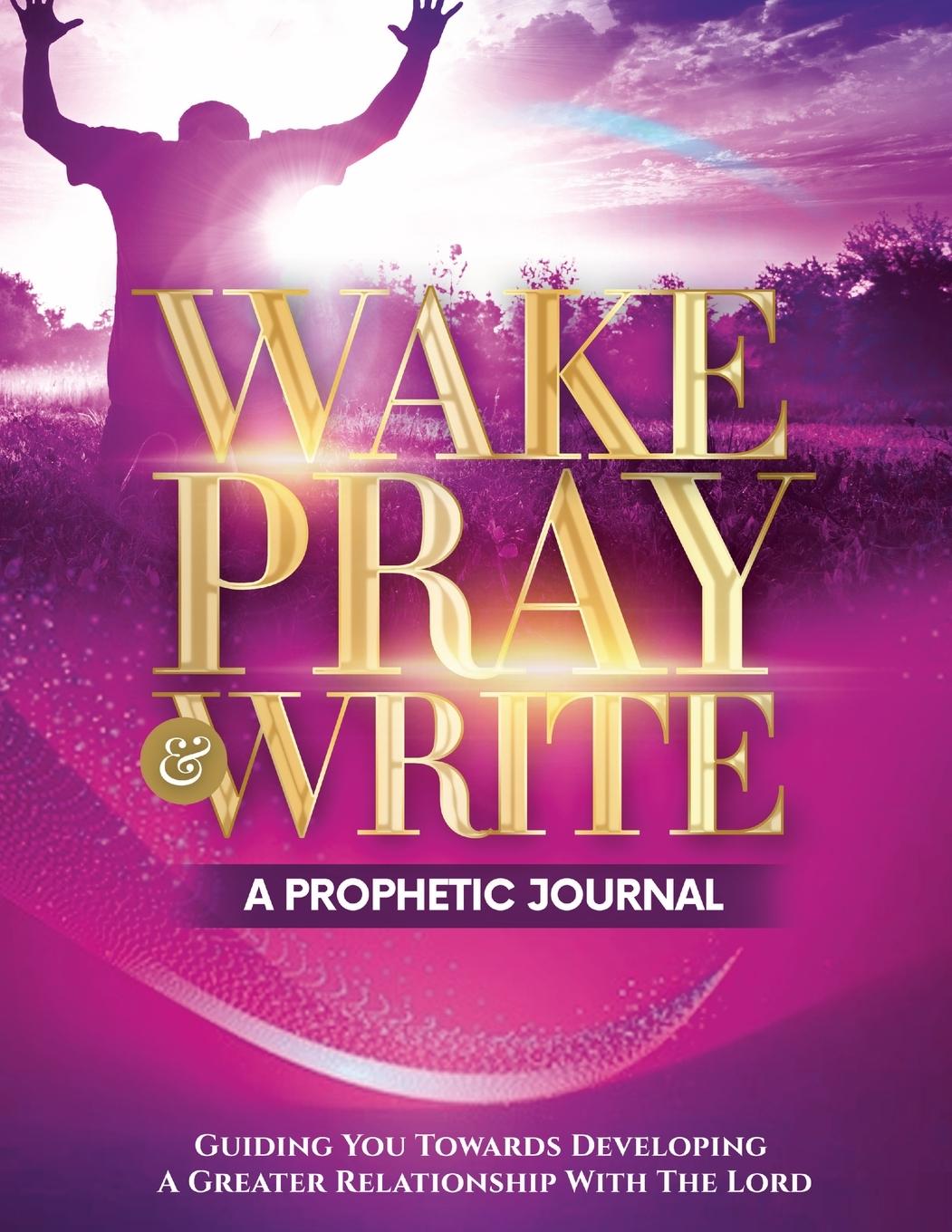 Knjiga Wake Pray & Write Keyotta Collins
