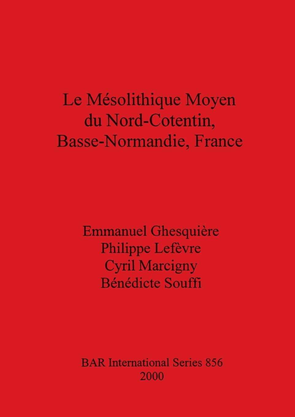 Carte Mesolithique Moyen du Nord-Cotentin, Basse-Normandie, France Philippe Lef?vre