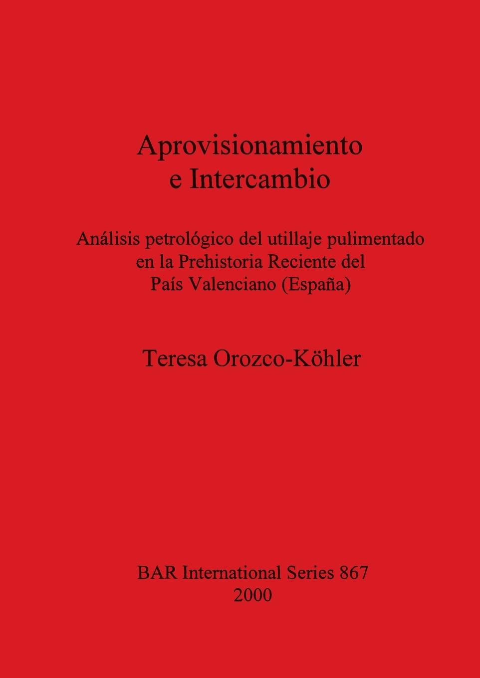 Knjiga Aprovisionamiento e Intercambio Teresa Orozco-Köhler