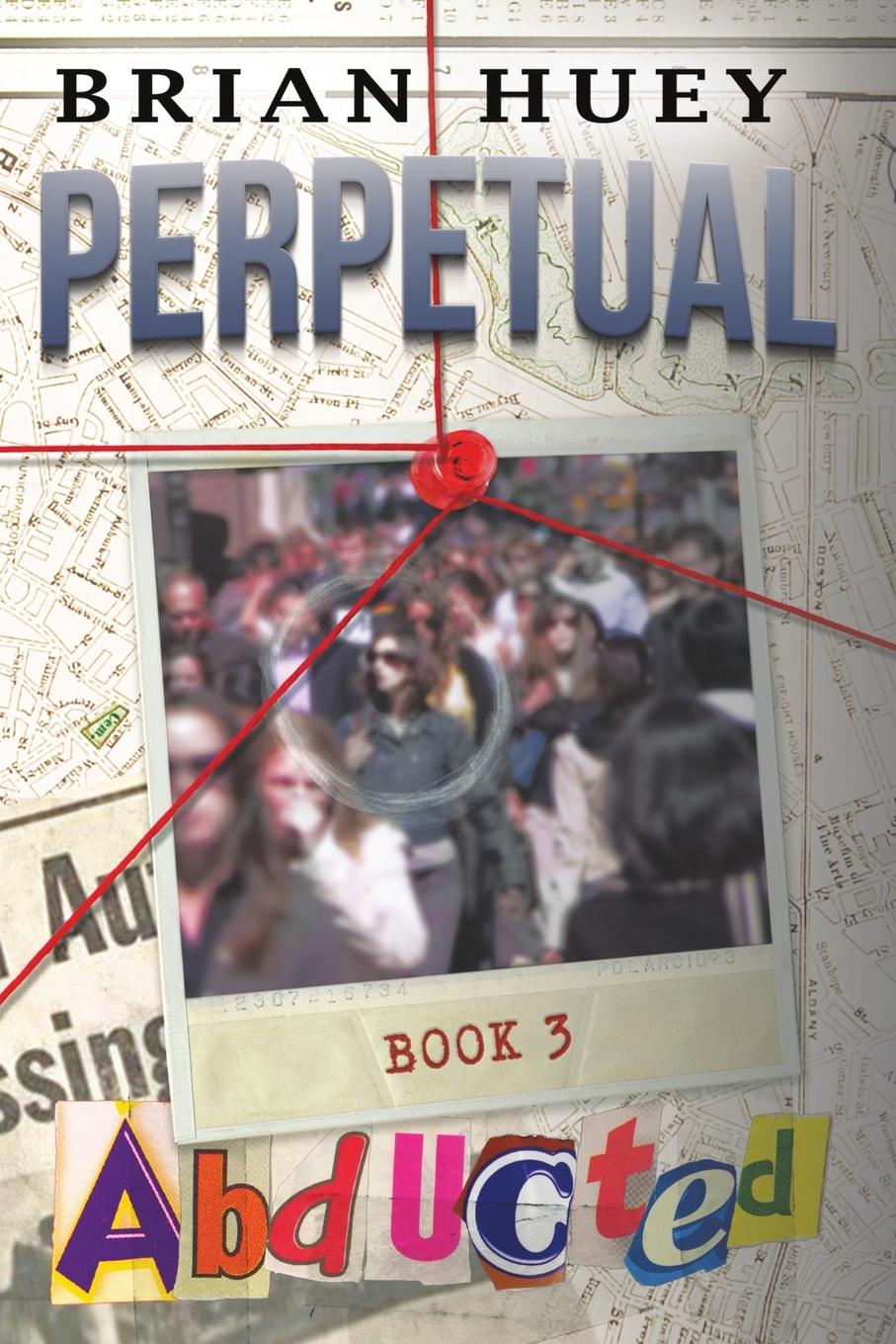 Knjiga Perpetual Brian Huey