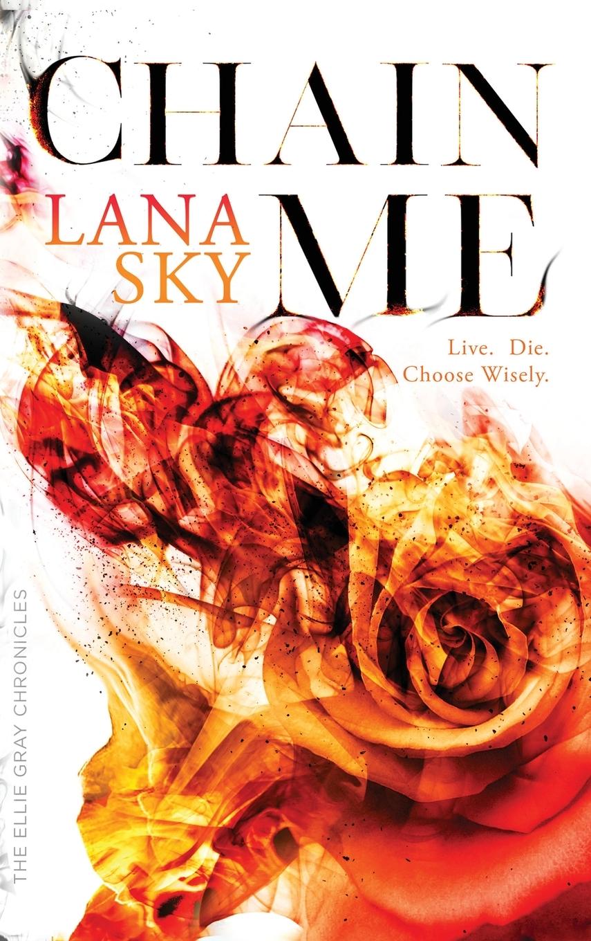Knjiga Chain Me Lana Sky