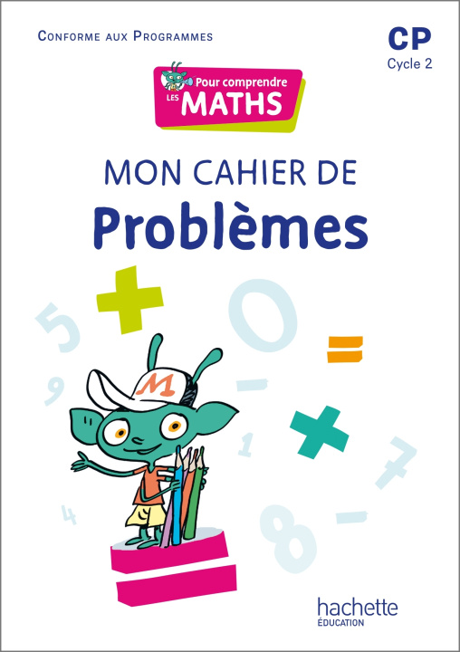 Книга Pour comprendre les maths CP - Cahier de problèmes - Ed. 2022 Paul Bramand