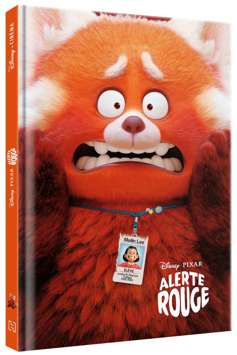 Könyv ALERTE ROUGE - Disney Cinéma - L'histoire du film - Pixar 