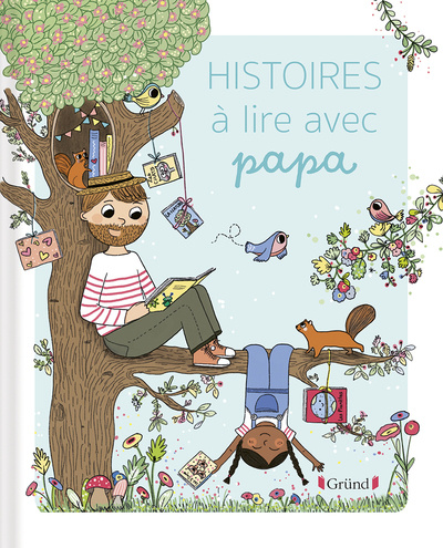Kniha Histoires à lire avec Papa Céline Santini