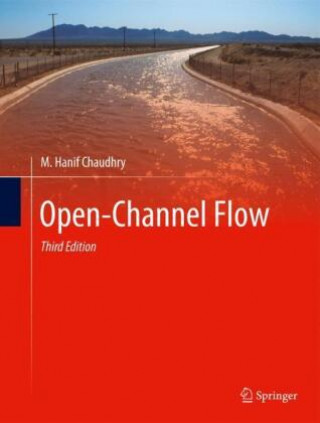 Kniha Open-Channel Flow M. Hanif Chaudhry