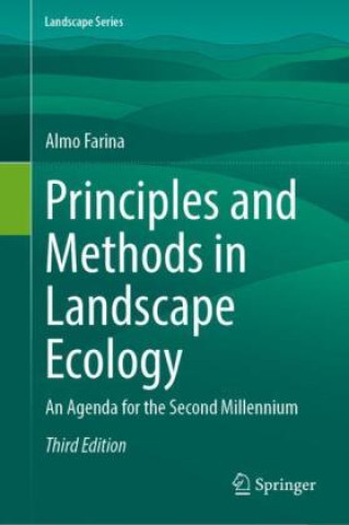 Könyv Principles and Methods in Landscape Ecology Almo Farina
