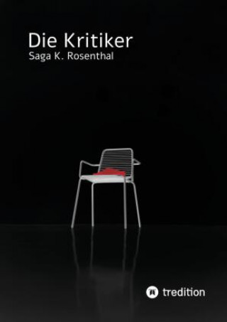 Knjiga Die Kritiker Saga K. Rosenthal