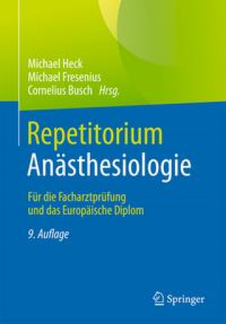 Knjiga Repetitorium Anästhesiologie Michael Heck