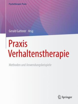Kniha Praxis Verhaltenstherapie Gerald Gatterer
